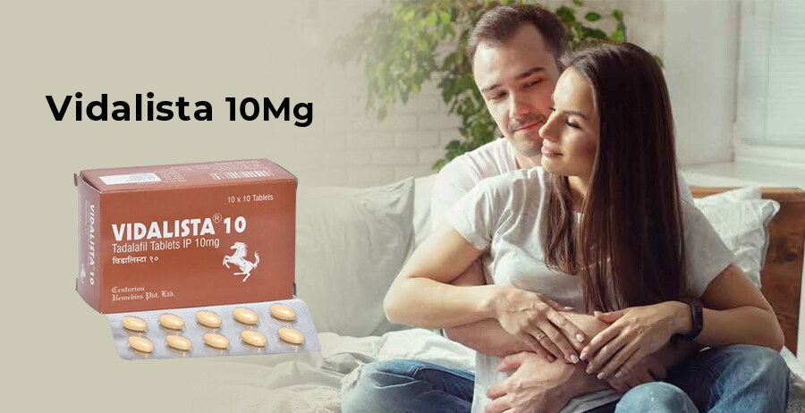 Buy Vidalista 10 Online To Cure Erectile Dysfunction for Men’s Health